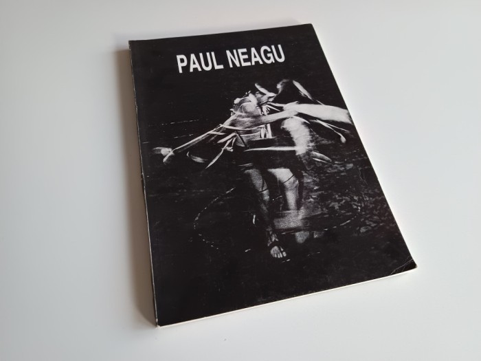 PAUL NEAGU, CATALOGUL EXPOZITIEI DIN BUCURESTI 1996 DESEN-GRAVURA-SCULPTURA