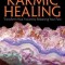 Crystals for Karmic Healing: Transform Your Future by Releasing Your Past