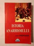 Jean Preposiet - Istoria anarhismului