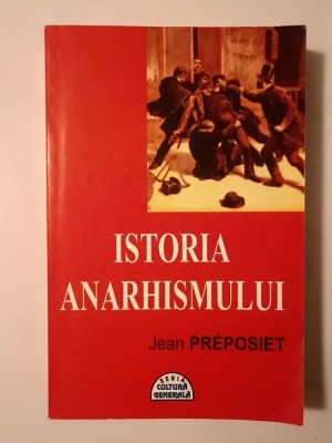 Jean Preposiet - Istoria anarhismului foto
