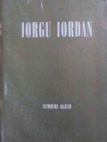 SCRIERI ALESE. LINGVISTICA ROMANICA. LINGVISTICA ROMANEASCA-IORGU IORDAN-232216