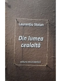 Laurentiu Stoian - Din lumea cealalta (editia 2009)