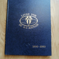 Livre d'Or du S.U. Agenais 1900-1980 - L'histoire du rugby Agenais. Agen, 1980.