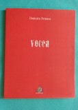 Domnica Drumea &ndash; Vocea ( prima editie cu dedicatie si autograf )