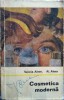 Cosmetica Moderna, Valeria &amp; Al. Alexe, 1972, Editura Tehnica, 220 pagini, Carte Hobby