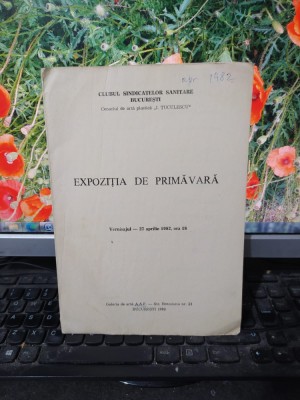 Cenaclul I. Țuculescu, Expoziția de primăvară, vernisajul 27 aprilie 1982, 202 foto