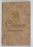 CHESTER , OFFICIAL GUIDE *EDITIE INTERBELICA
