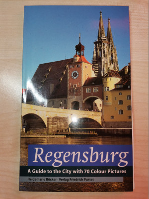 Regensburg. A Guide to the City with 70 Colour Pictures (Friedric Pustet, 2003) foto