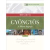 Gy&ouml;ngy&ouml;s. A M&aacute;tra kapuja - Moln&aacute;r P&aacute;l