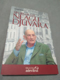 UN SECOL CU NEAGU DJUVARA GEORGE RADULESCU