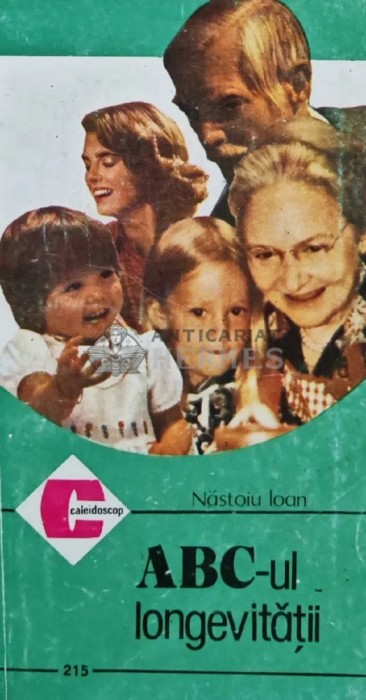 ABC-ul longevitatii - 1994 - Ioan Nastoiu (AR282)