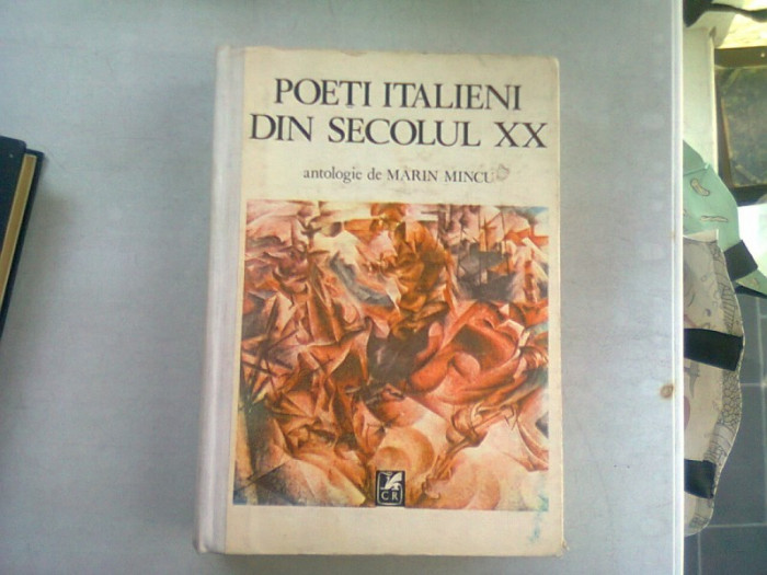 POETI ITALIENI IN SECOLUL XX - MARIN MINCU