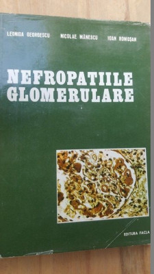 Nefropatiile glomerulare- Leonida Georgescu, Nicolae Manescu, Ioan Romosan foto