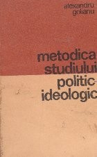 Metodica studiului politic-ideologic