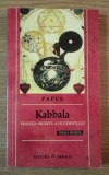 Kabbala : traditia secreta a Occidentului Stiinta secreta / Papus