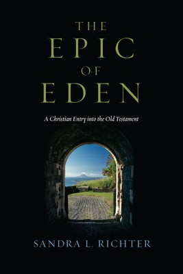 The Epic of Eden: A Christian Entry Into the Old Testament foto