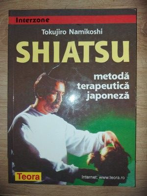 Shiatsu Metoda terapeutica chineza- Tokujiro Namikoshi foto