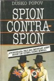 Spion contraspion - Dusko Popov