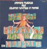 Disc vinil, LP. Variations Musicales Pour L&#039;&Eacute;ducation Rythmique Et Motrice - Vol.1 Variațiuni muzicale pe-241830