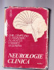 NEUROLOGIE CLINICA VOL 1