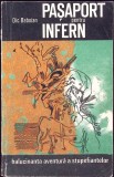 PASAPORT PENTRU INFERN. HALUCINANTA AVENTURA A STUPEFIANTELOR-DIC BABOIAN-259367