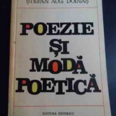 Poezie Si Moda Poetica - Stefan Aug.doinas ,547982