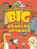 The Cartoonist&#039;s Big Book of Drawing Animals
