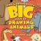 The Cartoonist&#039;s Big Book of Drawing Animals