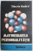 Maturizarea Personalitatii - Tiberiu Rudica - Psihologie, Dezvoltare Personala