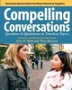 Compelling Conversations
