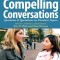 Compelling Conversations