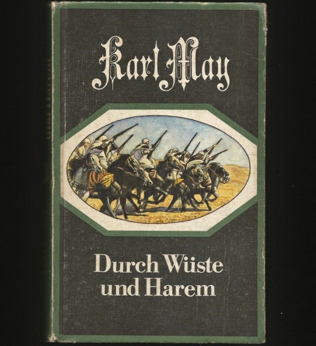 DURCH WUSTE UND HAREM - KARL MAY