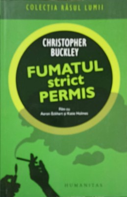 FUMATUL STRICT PERMIS-CHRISTOPHER BUCKLEY foto