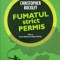 FUMATUL STRICT PERMIS-CHRISTOPHER BUCKLEY