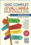 Ghid complet pentru evaluarea nationala 2016 - Matematica - Carmen Botea