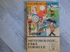 Meteorologie fără formule - Ioan Stancescu, Sergiu Ballif, 1981, Albatros, Geografie, 303 pagini + hărți