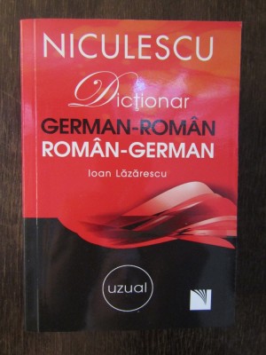 Dictionar german-roman/roman-german: uzual de Ioan Lazarescu foto