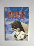 Călător pe ulițele cerului &ndash; Aut. Cezar Adonis Mihalache, Ed. Pilot, 2009
