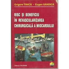 Risc Si Beneficiu In Revascularizarea Chirurgicala A Miocardului