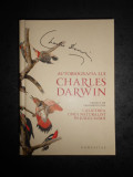 AUTOBIOGRAFIA LUI CHARLES DARWIN (2017, editie cartonata)