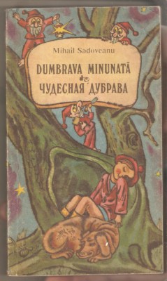 M.Sadoveanu-Dumbrava Minunata bilingva foto