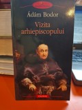 Vizita arhiepiscopului - &Aacute;d&aacute;m Bodor