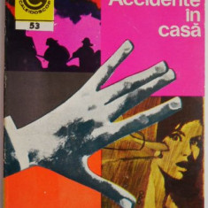 Accidente in casa – Fotescu Laurentiu, Gheorghe M. George