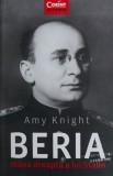 Beria Mana dreapta a lui Stalin - Amy Knight