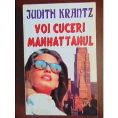 Voi cuceri Manhattanul