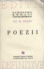 C8916N Poezii de Șt O Iosif, ediție definitivă &icirc;ngrijită de Șerban Cioculescu, 1944