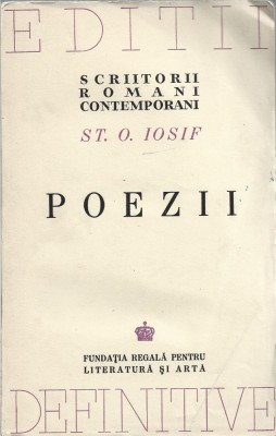 C8916N Poezii de Șt O Iosif, ediție definitivă &amp;icirc;ngrijită de Șerban Cioculescu, 1944 foto