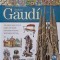 THE COMPLETE WORK OF ANTONI GAUDI-CARLOS GIORDANO, NICOLAS PALMISANO