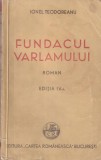 Ionel Teodoreanu - Fundacul Varlamului (1942)