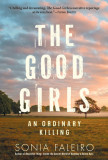 The Good Girls: An Ordinary Killing, 2014